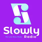 Slowly Radio